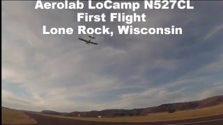 LoCamp N527CL First Flight [upl. by Kiefer584]