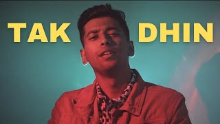 Vakr  Tak Dhin Official Music Video [upl. by Dorsey]