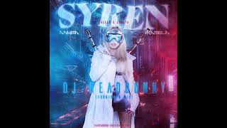 KAMELIA amp ANYMA  SYREN DJ HEADBUNNY FORBIDDEN MIX [upl. by Fredia]