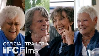 Tea With The Dames  Official Trailer I HD I IFC Films [upl. by Kirschner]