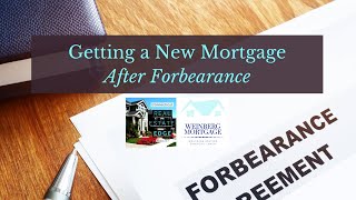 Getting a New Mortgage After Forbearance [upl. by Lesslie]