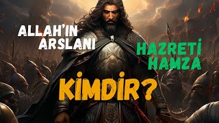 Hazreti Hamza Allahın Aslanı [upl. by Nairdad]