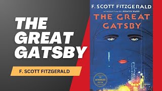 The Great Gatsby  F Scott Fitzgerald  Book Summary [upl. by Bartholemy]