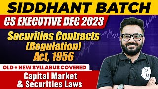 Securities Contracts Regulation Act 1956  Capital Market amp Security Law  CS Executive Dec 2023 [upl. by Benny]