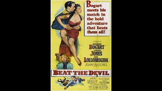 Beat The Devil 1953 HD 1080p Full Black amp White Movie  Humphrey Bogart  Gina Lollobrigida [upl. by Repsaj739]