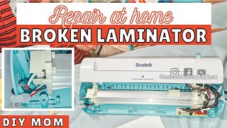 DIY How to repair laminator at home  DIY Mom  tools available at home [upl. by Arela]