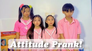 ATTITUDE PRANK  MAY UMIYAK [upl. by Einalem]