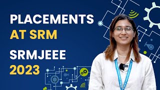 Placements at SRMIST  2023  SRMJEEE [upl. by Betty542]