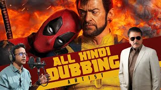 Deadpool and Wolverine HINDI DUBBING ARTIST [upl. by Heshum]