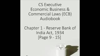 CS Executive Economic Business and Commercial Laws  Chapter 1 ICSI Module Audiobook Pg 9  15 [upl. by Norud15]