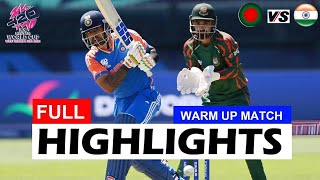 India Vs Bangladesh T20 World Cup Warm Up Match Highlights Ind Vs BAN Full Match Highlights [upl. by Lilllie456]