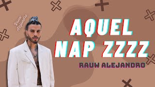 Aquel Nap ZzZz Letra  Mix Reggaeton 2024 [upl. by Dame933]