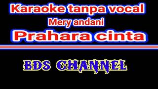 Karaoke tanpa vocal mery andaniprahara cinta [upl. by Alister]