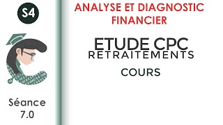 Retraitement du CPC Etat de solde de gestion ESG séance 70 Analyseetdiagnosticfinancier [upl. by Pollitt772]