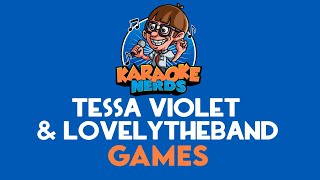 Tessa Violet amp lovelytheband  Games Karaoke [upl. by Adnarb]