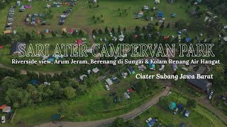 Sari Ater Campervan Park Riverside C Berenang di Sungai Air Hangat Arum Jeram Tempat Yang Luas [upl. by Crompton]