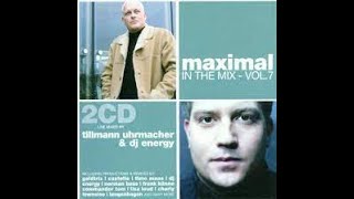 Maximal in the mix vol7  Tillmann Uhrmacher [upl. by Nelyk]