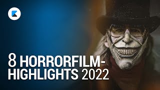 8 HorrorfilmHighlights 2022 die ihr nicht verpassen dürft [upl. by Ajax]