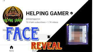 HELPING GAMER FACE REVEAL  BAHEDI WALA GAMER  helpinggamer [upl. by Ahsla]