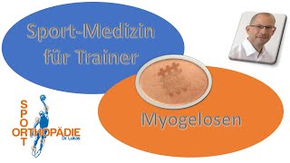 Wenn der Muskel zwickt Myogelosen  Sportmedizin für Trainer [upl. by Ralat558]