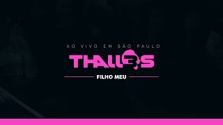 Thalles Roberto  Filho Meu DVD OFICIAL [upl. by Allisurd]