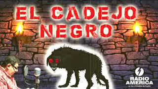 CUENTOS Y LEYENDAS EL CADEJO NEGRO [upl. by Jacobba]