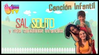 ♫♪ SAL SOLITO CALIÉNTAME UN POQUITO ♫♪ canción completa con baile [upl. by Osborne758]