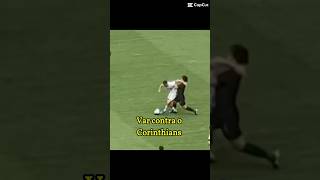 Var contra o Corinthians futebol corinthiansminhahistoria saopaulofc [upl. by Eedna]