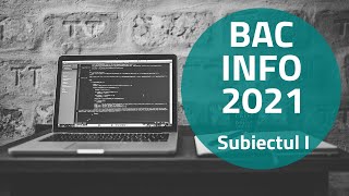 Rezolvare Bacalaureat Informatica 2021 Iunie Subiectul 1 [upl. by Burkhard]