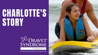 Living with Dravet Syndrome  Charlottes Story  cureDravet [upl. by Oettam]