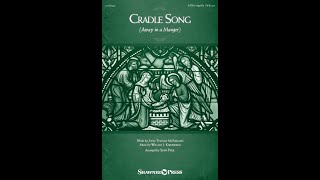 CRADLE SONG AWAY IN A MANGER SATB a cappella Choir – Sean Paul [upl. by Dinesh]