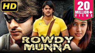 Rowdy Munna HD Prabhas Blockbuster Action Movie  Ileana DCruz Prakash Raj  राउडी मुन्ना [upl. by Yvon248]