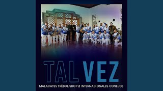 Tal vez [upl. by Aruabea]