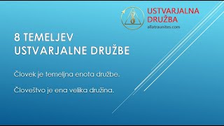 8 TEMELJEV USTVARJALNE DRUŽBE [upl. by Remos]