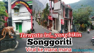 PERTAMA KALI KE SONGGORITI TERNYATA INI YANG BIKIN TERKENAL KEMANA²  kondisi terbaru [upl. by Rockafellow]