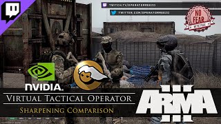 Sharpening Shootout NVIDIA Image Sharpening vs ReShade CAS in Arma 3 [upl. by Benilda]