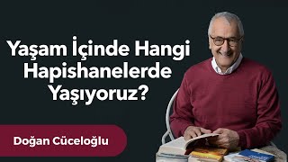 Yaşam İçinde Hangi Hapishanelerde Yaşıyoruz [upl. by Oiretule]