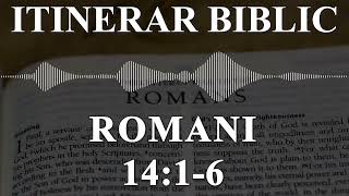 Romani 1416  Itinerar Biblic  Episodul 509 [upl. by Adnawahs322]