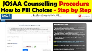 JOSAA Counselling Procedure 2023 😍 Step by Step Guide 💥JOSAA Choice Filling Order [upl. by Katharine]