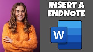 How To Insert An Endnote In Microsoft Word  Step By Step Guide  Microsoft Word Tutorial [upl. by Ferro]