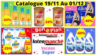 Nouveau Catalogue SUPER Intermarché De La Semaine du 1911 Au 011224 Bons Plans Intermarché France [upl. by Margaretta575]