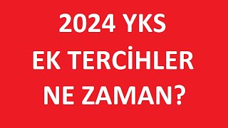 2024 YKS EK TERCİHLER NE ZAMAN EK TERCİHLERDE NELERE DİKKAT EDİLMELİ KAÇ KONTENJAN OLACAK [upl. by Ehc]