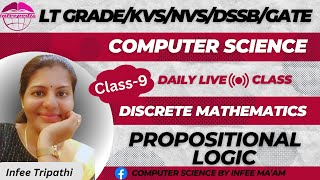 Propositional Logic Discrete mathematical structures class9 By Infee Tripathi [upl. by Wichman]