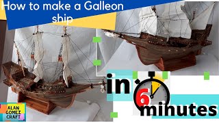 How To make a Galleon Ship [upl. by Winograd]