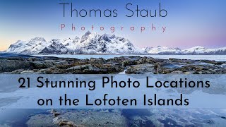 21 Stunning Photo Locations on the Lofoten Islands [upl. by Blynn]