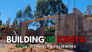 BUILDING IN KENYA PART VI SETTING LINTELS AND FALSEWORKS [upl. by Nnahtebazile]