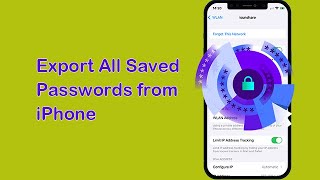 How to Export All Saved Passwords from iPhone [upl. by Suedama]