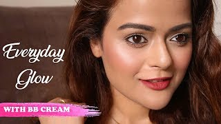 Easy Dewy Makeup With BB Cream  Everyday Glow Tutorial [upl. by Suu]