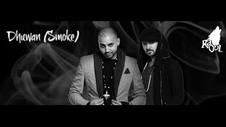 Dhuwan Smoke  RaOol Official Video  SWAG Preview [upl. by Herbie]