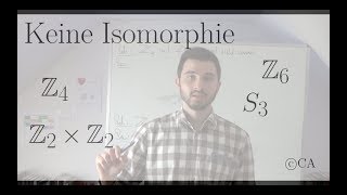 Nicht isomorph Z4 Z2xZ2 und Z6 S3  Beweis Algebra Gruppentheorie [upl. by Intihw]